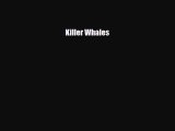 Read ‪Killer Whales PDF Free