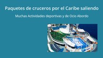 Cruceros saliendo desde México sin visa por el Caribe