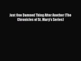 [PDF] Just One Damned Thing After Another (The Chronicles of St. Mary's Series) [Read] Full