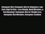 Read Ketogenic Diet: Ketogenic Diet for Beginners: Low-Carb High Fat Diet - Lose Weight Avoid