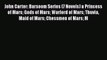 [PDF] John Carter: Barsoom Series (7 Novels) a Princess of Mars Gods of Mars Warlord of Mars