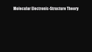 Download Molecular Electronic-Structure Theory PDF Free