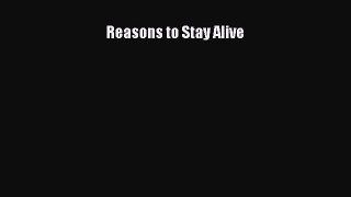 Download Reasons to Stay Alive Ebook Free