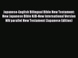 Read Japanese-English Bilingual Bible New Testament: New Japanese Bible NJB-New International