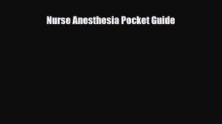PDF Nurse Anesthesia Pocket Guide [PDF] Online