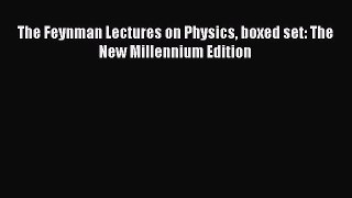 Read The Feynman Lectures on Physics boxed set: The New Millennium Edition Ebook Free