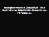 PDF Nursing Interventions & Clinical Skills - Text & Mosby's Nursing Skills CD-ROMs Student