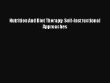 [PDF] Nutrition And Diet Therapy: Self-Instructional Approaches [Read] Full Ebook