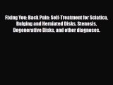 Download ‪Fixing You: Back Pain: Self-Treatment for Sciatica Bulging and Herniated Disks Stenosis