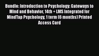 PDF Bundle: Introduction to Psychology: Gateways to Mind and Behavior 14th + LMS Integrated