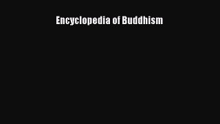 Download Encyclopedia of Buddhism Ebook Free
