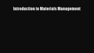 Read Introduction to Materials Management Ebook Free