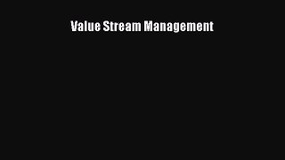 Read Value Stream Management Ebook Free