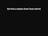 Read Stir Fries & Sautes Great Taste Low Fat Ebook Free