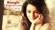 Baaghi Movie Song Mahiya by Ankit Tiwari Tiger Shroff & Shradhha Kapoor