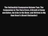 Read The Outlandish Companion Volume Two: The Companion to The Fiery Cross A Breath of Snow