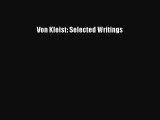 Download Von Kleist: Selected Writings Ebook Online