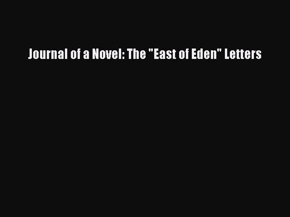 Read Journal of a Novel: The East of Eden Letters Ebook Free