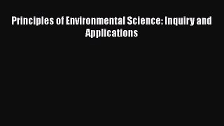 Download Principles of Environmental Science: Inquiry and Applications PDF Free