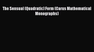 Download The Sensual (Quadratic) Form (Carus Mathematical Monographs) PDF Online