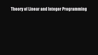 Download Theory of Linear and Integer Programming PDF Free