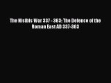 PDF The Nisibis War 337 - 363: The Defence of the Roman East AD 337-363 Free Books