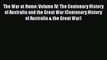 Download The War at Home: Volume IV: The Centenary History of Australia and the Great War (Centenary