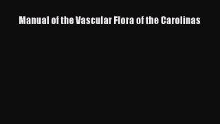 Download Manual of the Vascular Flora of the Carolinas Ebook Free