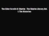 Download The Elder Scrolls V: Skyrim - The Skyrim Library Vol. I: The Histories Ebook Free