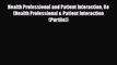 PDF Health Professional and Patient Interaction 8e (Health Professional & Patient Interaction