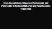 Read Kriya Yoga Vichara: Integrated Techniques and Philosophy of Ramana Maharshi and Paramahansa