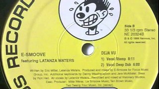 E-Smoove Feat.  Latanza Waters  - Deja Vu ( Deep Dub )