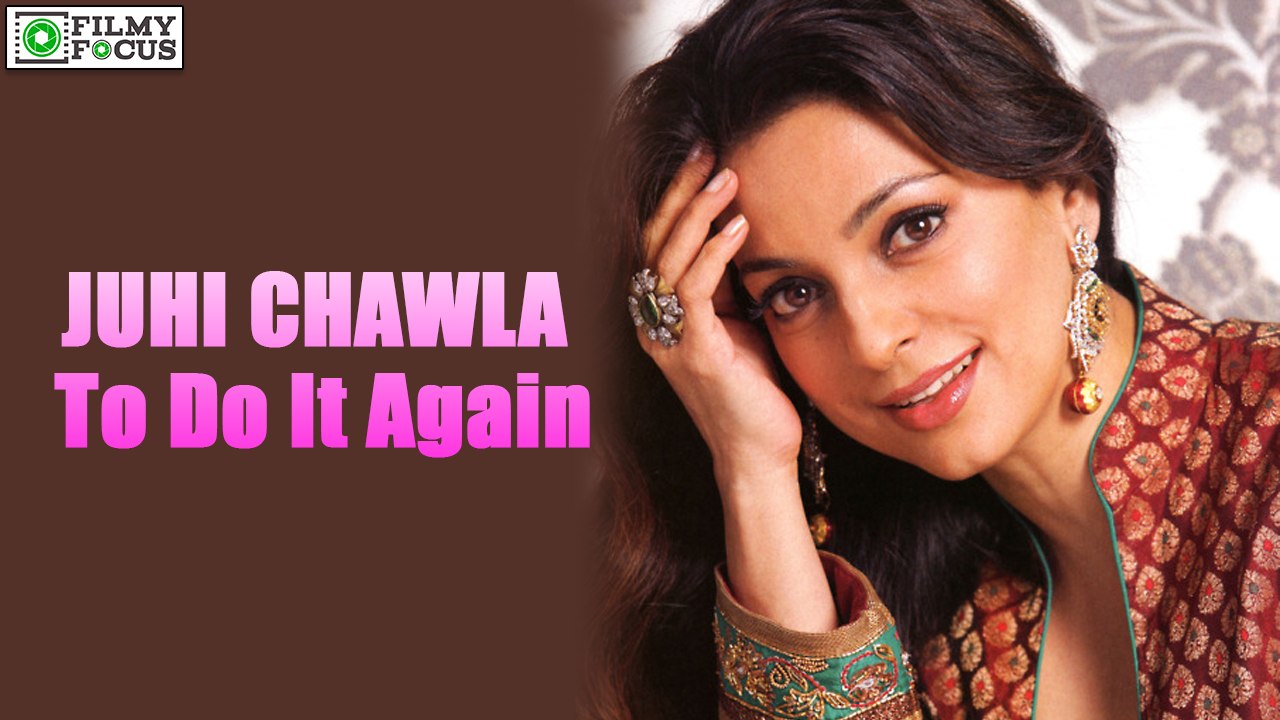 Juhi Chawla To Do It Again, After Two Decades | filmyfocus.com
