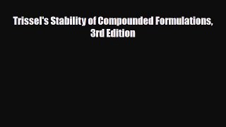 PDF Trissel's Stability of Compounded Formulations 3rd Edition PDF Book Free