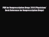 PDF PDR for Nonprescription Drugs 2014 (Physicians' Desk Reference for Nonprescription Drugs)