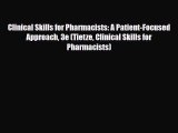 PDF Clinical Skills for Pharmacists: A Patient-Focused Approach 3e (Tietze Clinical Skills