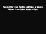 PDF Toast of the Town: The Life and Times of Sunnie Wilson (Great Lakes Books Series) Ebook