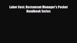 PDF Labor Cost: Restaurant Manager's Pocket Handbook Series PDF Book Free