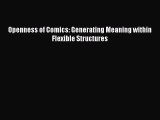 Read Openness of Comics: Generating Meaning within Flexible Structures Ebook Free