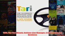 Download PDF  TARI The TenMinute BottomLine Manager A GPS System for Business FULL FREE