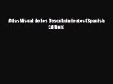 Download Atlas Visual de Los Descubrimientos (Spanish Edition) Free Books
