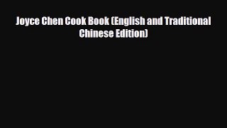 PDF Joyce Chen Cook Book (English and Traditional Chinese Edition) Read Online