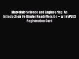 Read Materials Science and Engineering: An Introduction 9e Binder Ready Version   WileyPLUS