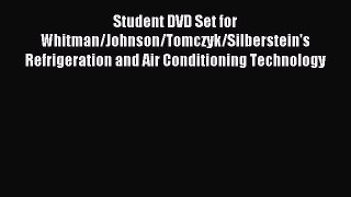 Read Student DVD Set for Whitman/Johnson/Tomczyk/Silberstein's Refrigeration and Air Conditioning