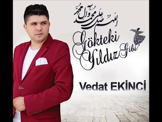 VEDAT EKİNCİ MEDET EYLE