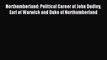 Read Northumberland: Political Career of John Dudley Earl of Warwick and Duke of Northumberland