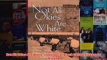 Download PDF  Not All Okies Are White The Lives of Black Cotton Pickers in Arizona FULL FREE