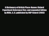 Download A Dictionary of British Place-Names (Oxford Paperback Reference) Rev. and expanded