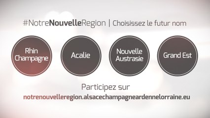 Grand Est : le nom préféré par les citoyens pour la nouvelle Région