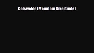 PDF Cotswolds (Mountain Bike Guide) Free Books